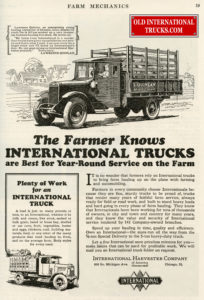 1927 The Farmer Knows International trucks are best for year round service on the farm