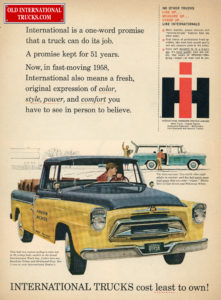 A-100 pickup truck and travelall are pictured in ad, international trucks cost less to own! <div class="download-image"><a href="https://oldinternationaltrucks.com/wp-content/uploads/2017/12/1958-A-LINE-.jpg" download><i class="fa fa-download"></i> <span class="full-size"></span></a></div>
